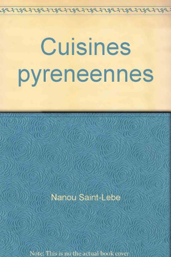 Cuisines pyrénéennes : la saveur des recettes traditionnelles