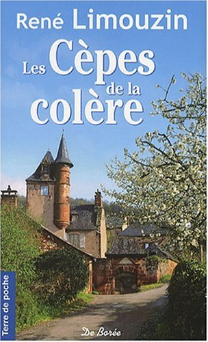 Les cèpes de la colère