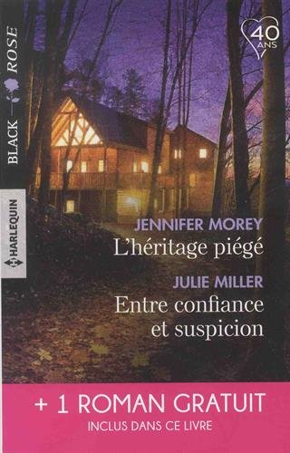 L'héritage piégé. Entre confiance et suspicion. D'imprudentes retrouvailles