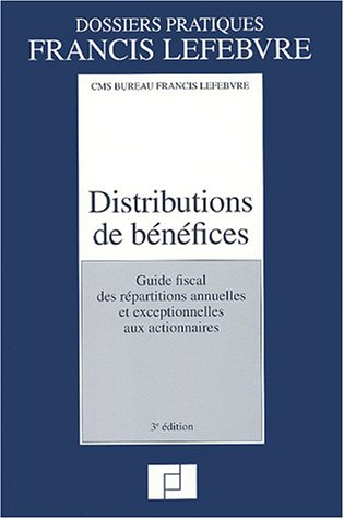 distribution de bénéfices : guide fiscal des répartitions annuelles et exceptionnelles aux actionnai