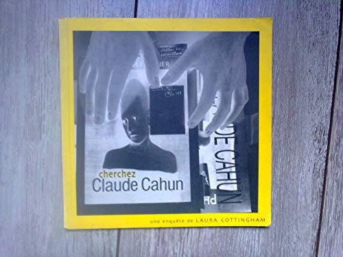 Cherchez Claude Cahun