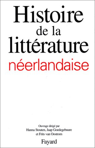 Histoire de la littérature néerlandaise (Pays-Bas et Flandre)