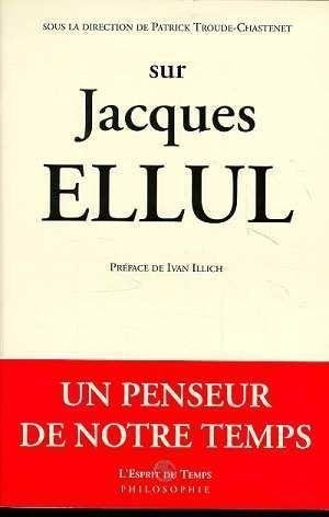Sur Jacques Ellul