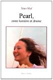 Pearl, entre lumière et drame
