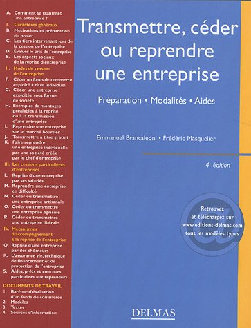 Transmettre, céder ou reprendre une entreprise : préparation, modalités, aides