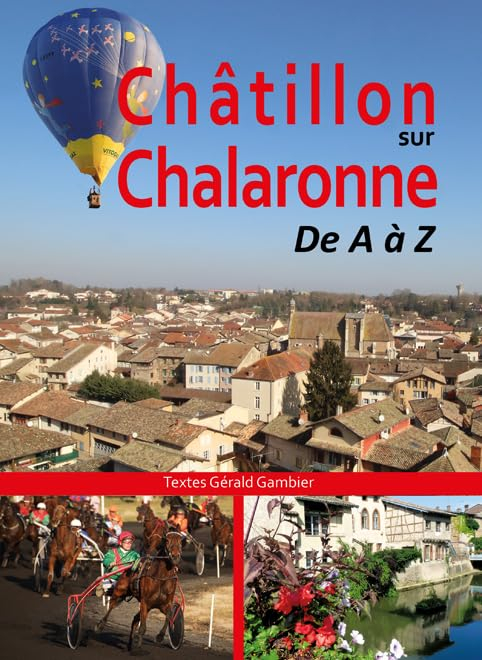 Châtillon-sur-Chalaronne de A à Z