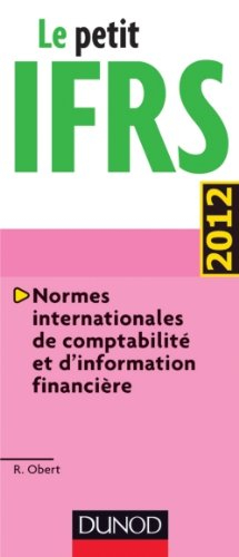Le petit IFRS 2012 : normes internationales de comptabilité et d'information financière