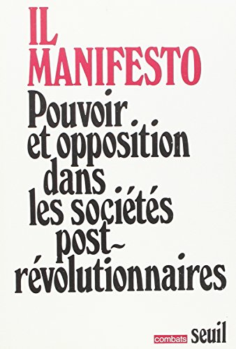 Pouvoir et opposition dans les sociétés post-révolutionnaires
