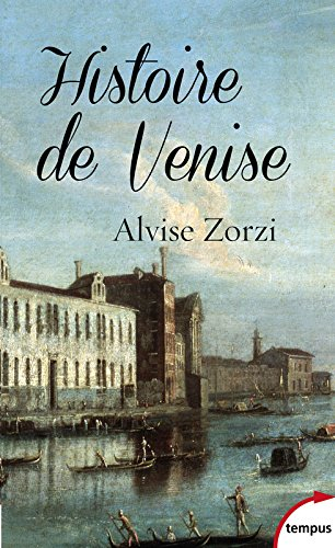 Histoire de Venise : la République du Lion