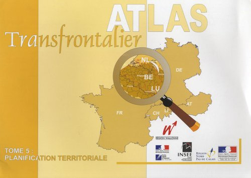 Atlas transfrontalier. Vol. 5. Planification territoriale