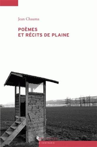 Poèmes et récits de plaine