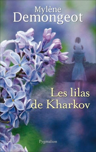 Les lilas de Kharkov
