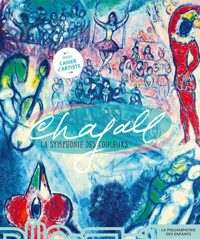 Chagall, la symphonie des couleurs