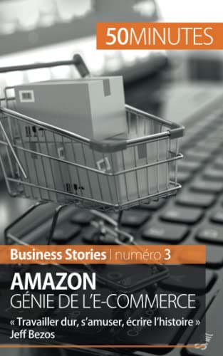 Amazon, génie de l'e-commerce : « Travailler dur, s’amuser, écrire l’histoire » Jeff Bezos