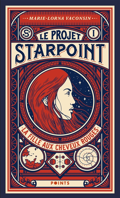 Le projet Starpoint. Vol. 1. La fille aux cheveux rouges