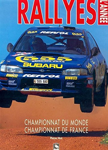 L'année rallyes : championnat du monde, championnat de France 1995