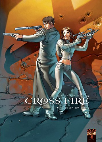 Cross fire. Vol. 1. Opération Judas