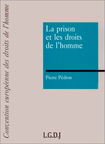 La prison et les droits de l'homme