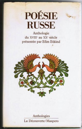 Poésie russe : anthologie du 18e au 20e siècle