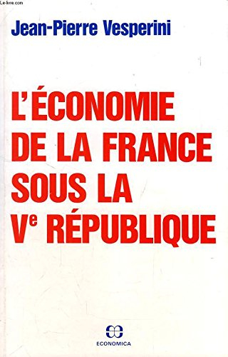 L'Economie de la France sous la Ve République