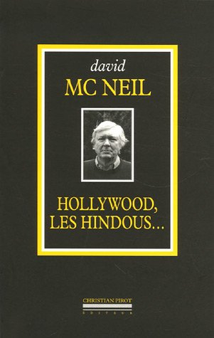 L'intégrale : 1968-2005. Vol. 1. Hollywood, les Hindous...