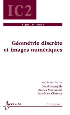 Géométrie discrète et images numériques