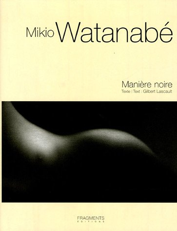 Mikio Watanabe : manière noire