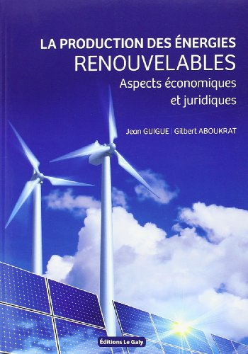 La Production des énergies renouvelables