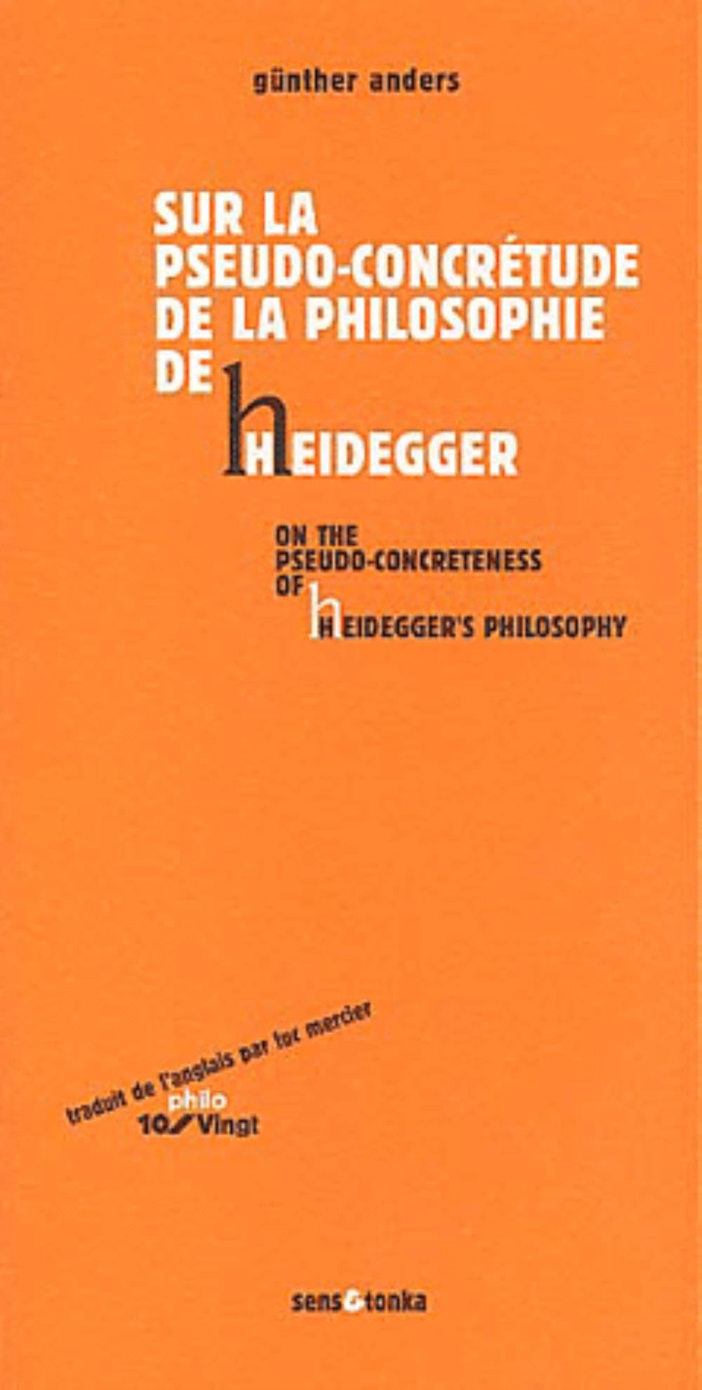 Sur la pseudo-concrétude de la philosophie de Heidegger. On the pseudo-concreteness Heidegger's phil