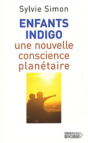 Enfants indigo : Une nouvelle conscience planétaire