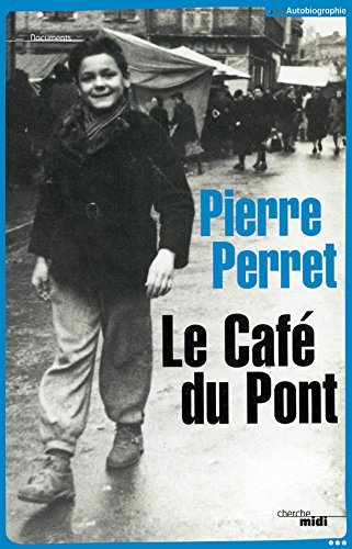 Le Café du Pont : parfums d'enfance