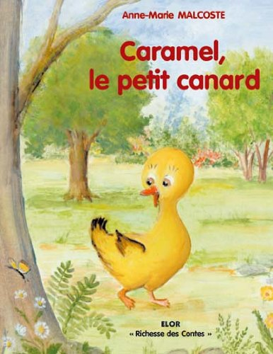 Caramel, le petit canard
