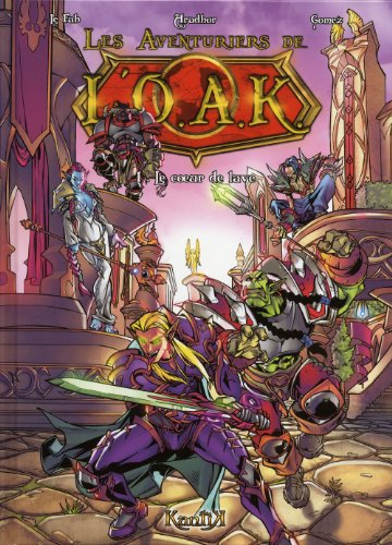 Les aventuriers de l'OAK. Vol. 1. Grelloc