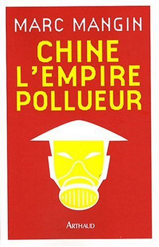 Chine, l'empire pollueur