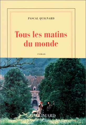 tous les matins du monde