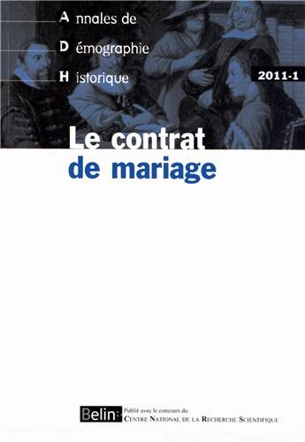 Annales de démographie historique, n° 1 (2011). Le contrat de mariage