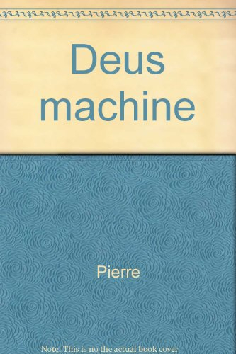 DEUS machine