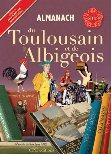L'almanach du Toulousain et de l'Albigeois 2015