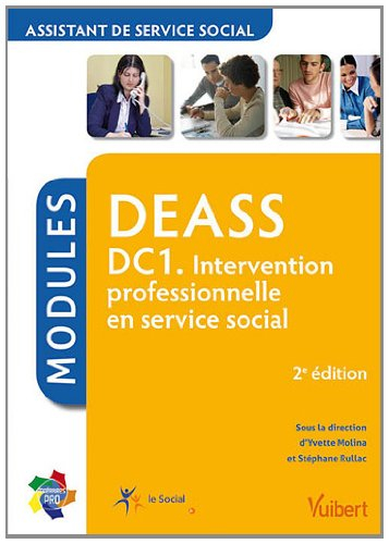 DEASS, assistant de service social : DC1, intervention professionnelle en service social : modules
