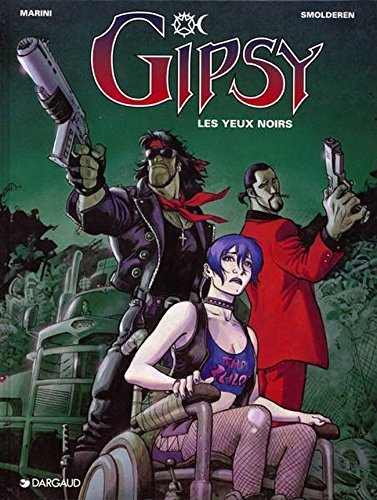 Gipsy. Vol. 4. Les yeux noirs