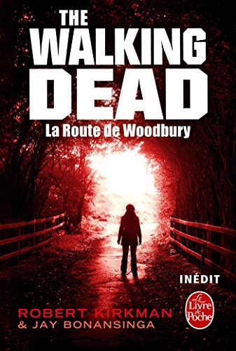 The walking dead. Vol. 2. La route de Woodbury