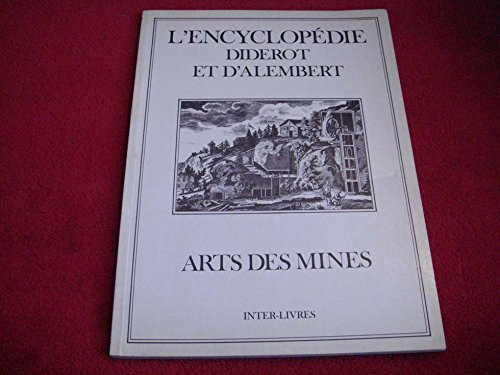 Encyclopédie Diderot et d'Alembert. Vol. 41. Arts des mines