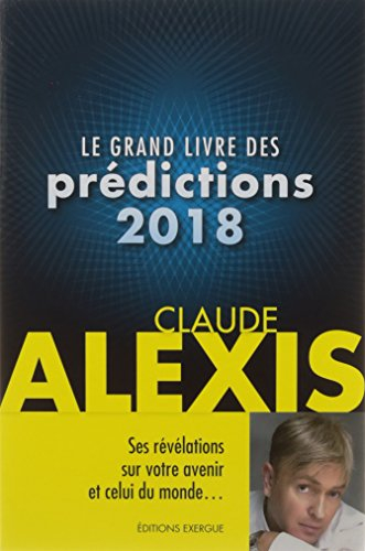 Le grand livre des prédictions 2018
