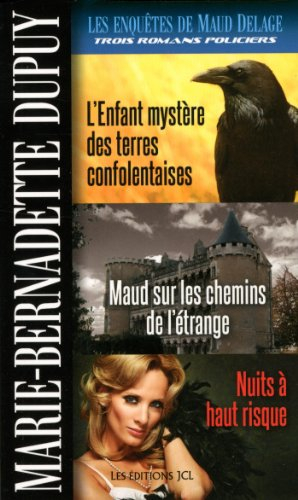 Les enquêtes de Maud Delage. Vol. 4