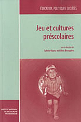 Jeu et cultures préscolaires