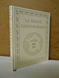 La france contemporaine - 10 tomes