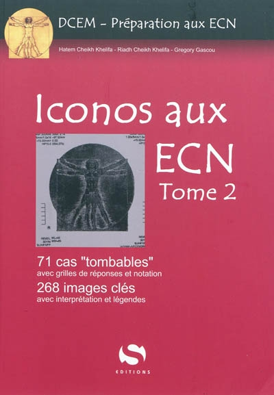 Iconos aux ECN. Vol. 2. 71 cas tombables avec grilles de réponses et notation, 268 images clés avec 