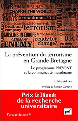 La prévention du terrorisme en Grande-Bretagne : le programme Prevent et la communauté musulmane