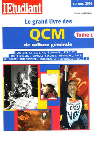 Le grand livre des QCM de culture générale. Vol. 1