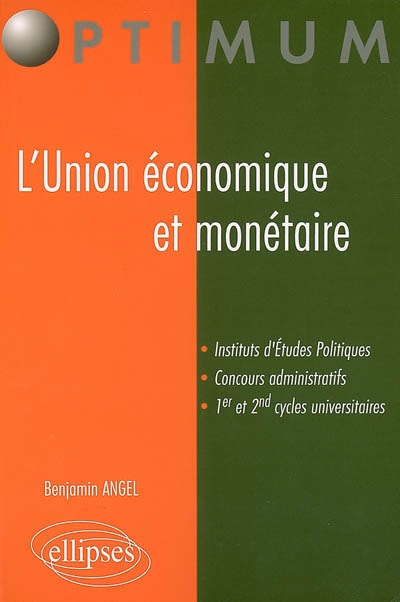 L'Union économique et monétaire : manuel général : instituts d'études politiques, concours administr